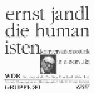 Ernst Jandl: Die Humanisten. Konversationsstück In Einem Akt (CD) - Bild 1