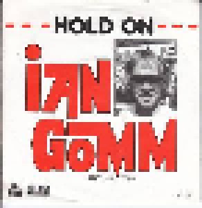 Ian Gomm: Hold On (7") - Bild 1