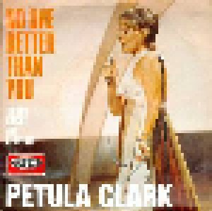 Petula Clark: No One Better Than You (7") - Bild 1