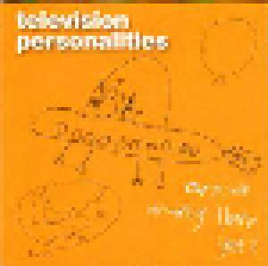 Television Personalities: Are We Nearly There Yet? - Cover