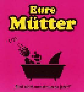 Eure Mütter: Birgit Schäfer - Cover