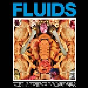 Fluids: Exploitative Practices (CD) - Bild 1