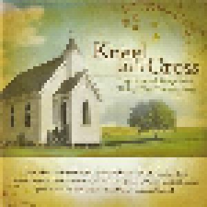 Kneel At The Cross (CD) - Bild 1