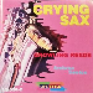 Cover - Ambros Seelos: Crying Sax (Growling Reeds)
