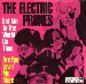 The Electric Prunes: Get Me To The World On Time (7") - Bild 1