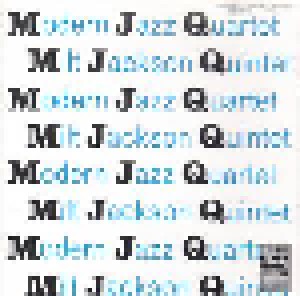 Modern Jazz Quartet, The + Milt Jackson Quintet: MJQ (Split-CD) - Bild 1