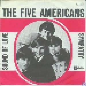 The Five Americans: Sound Of Love (7") - Bild 1
