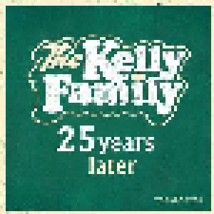 The Kelly Family: 25 Years Later (4-CD + 2-DVD) - Bild 3