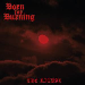 Cover - Born For Burning: Ritual, The