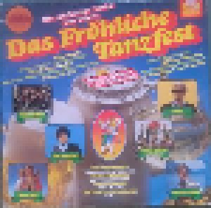 Cover - Echten Karlsbader, Die: Fröhliche Tanzfest (Die Schönsten Lieder Zum Feiern), Das