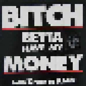 AMG: Bitch Betta Have My Money - Cover