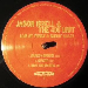 Jason Isbell And The 400 Unit: Live At Twist & Shout 11.16.07 (LP) - Bild 4