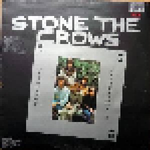 Stone The Crows: Stone The Crows (LP) - Bild 1