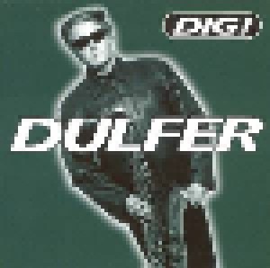 Cover - Dulfer: Dig!