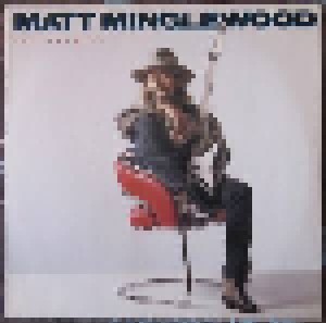Matt Minglewood: The Promise (LP) - Bild 1