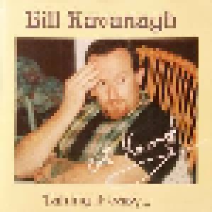Cover - Bill Kavanagh: Taking It Easy...