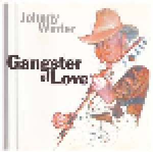 Johnny Winter: Gangster Of Love (CD) - Bild 1