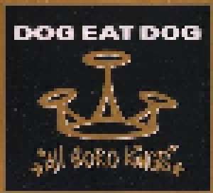 Dog Eat Dog: All Boro Kings (CD) - Bild 7