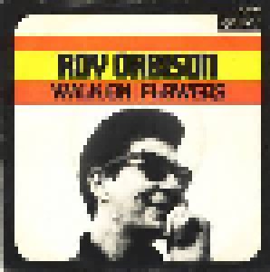 Roy Orbison: Walk On (7") - Bild 1