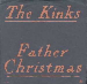The Kinks: Father Christmas (7") - Bild 1