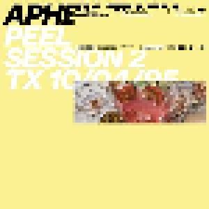 Aphex Twin: Peel Session 2 (12") - Bild 1