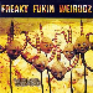Freaky Fukin Weirdoz: Weirdelic (LP) - Bild 1