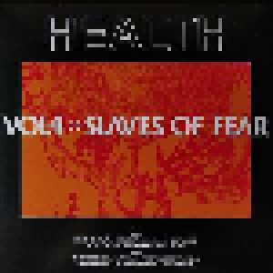 HEALTH: Vol4 :: Slaves Of Fear (LP) - Bild 1