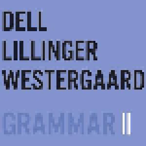 Dell-Lillinger-Westergaard: Grammar II (2-LP) - Bild 1