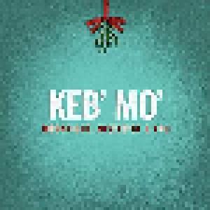 Keb' Mo': Moonlight, Mistletoe & You (CD) - Bild 1