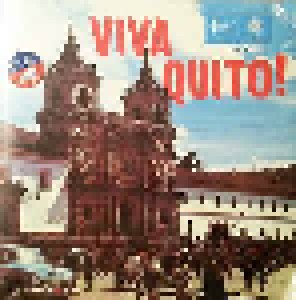 Hnos. Miño Naranjo + Hnas. Mendoza Suasti + Duo Benitez Valencia: Viva Quito! Vol. 2 (Split-LP) - Bild 1