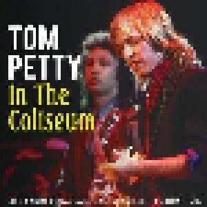 Tom Petty: In The Coliseum - Cover