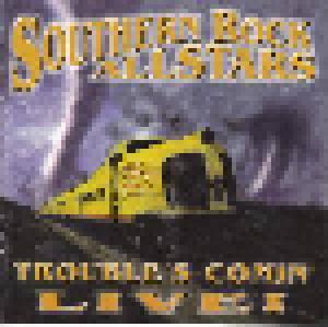 Southern Rock Allstars: Trouble's Comin' - Live - Cover