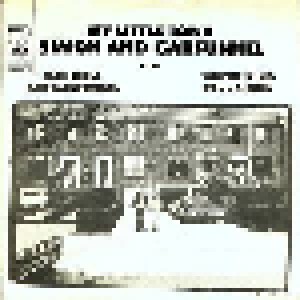 Simon & Garfunkel + Art Garfunkel + Paul Simon: My Little Town (Split-7") - Bild 1
