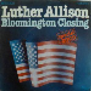 Luther Allison: Bloomington Closing - Cover