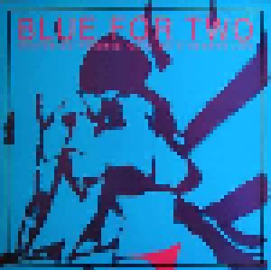 Cover - Blue For Two: Blue For Two
