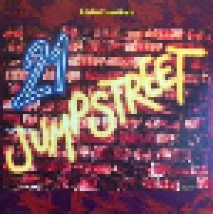 Cover - Alarm, The: 21 Jump Street Original Soundtrack