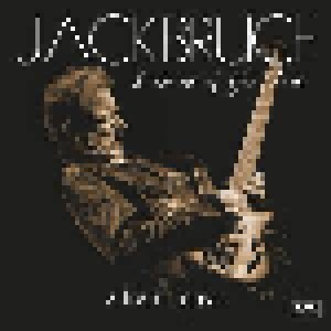 Jack Bruce: Sunshine Of Your Love - A Life In Music (2-CD) - Bild 1