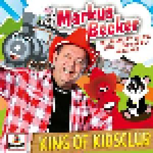 Cover - Markus Becker: King Of Kidsclub