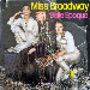 Belle Epoque: Miss Broadway (LP) - Bild 1