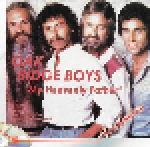 The Oak Ridge Boys: My Heavenly Father (CD) - Bild 1