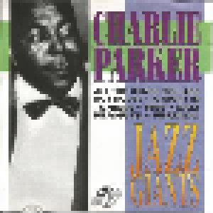 Cover - Charlie Parker: Jazz Giants