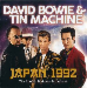 Tin Machine: David Bowie & Tin Machine - Japan 1992 (CD) - Bild 1