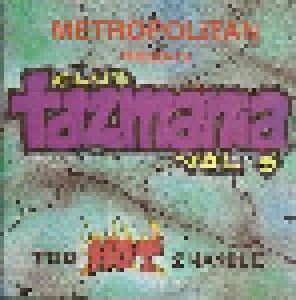 Club Tazmania Vol. 5 Too Hot 2 Handle - Cover
