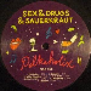 Polkaholix: Sex & Drugs & Sauerkraut (LP) - Bild 4