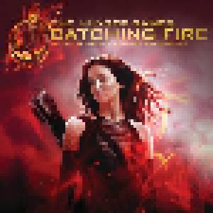 The Hunger Games - Catching Fire - Original Motion Picture Soundtrack (CD) - Bild 1