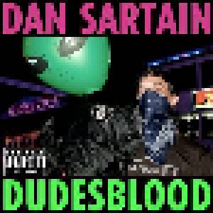 Dan Sartain: Dudesblood (CD) - Bild 1