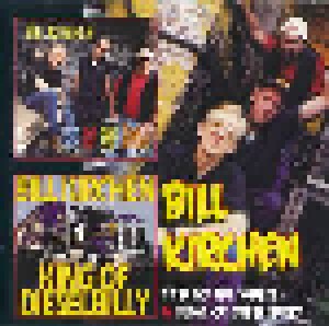 Cover - Bill Kirchen: Tied To The Wheel / King Of Dieselbilly