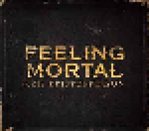 Kris Kristofferson: Feeling Mortal (CD) - Bild 1