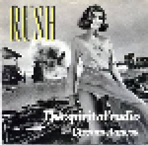 Rush: The Spirit Of Radio (7") - Bild 1