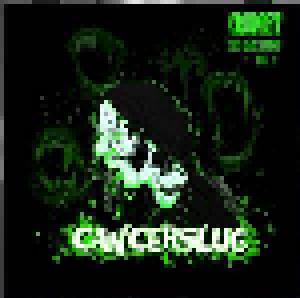 Cancerslug: Crudest -The Rare Demos Vol. 2- - Cover